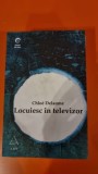 Locuiesc in televizor - Chloe Delaume