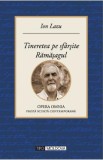 Tineretea pe sfarsite. Ramasagul - Ion Lazu