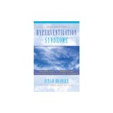 Self-Help for Hyperventilation Syndrome: Recognizing and Correcting Your Breathing-Pattern Disorder
