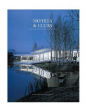 Hotels &amp; Clubs - Hardcover - Jianhua Sun - Design Media Publishing Limited