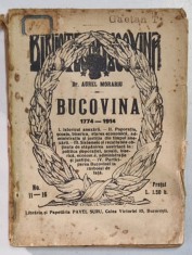 BUCOVINA 1774-1914, ISTORICUL ANEXARII, PROPORATIA, SCOALA, BISERICA, STAREA ECONOMICA.... de DR. AUREL MORARIU foto
