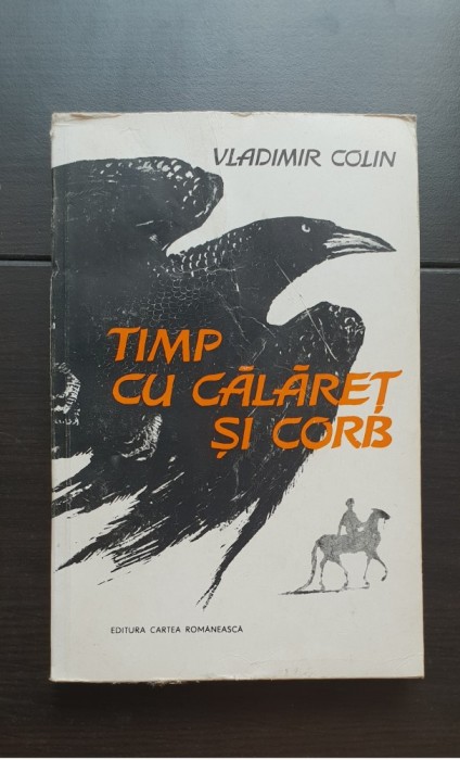 Timp cu călăreț și corb - Vladimir Colin