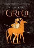 Grecii - H.D.F. Kitto, Humanitas