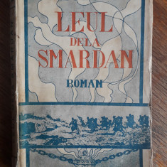 Leul de la Smardan - Petre Florescu 1942, autograf / R2P3S