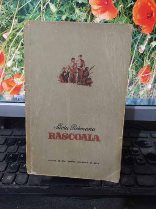 Răscoala, Liviu Rebreanu, Editura de Stat pentru..., București 1954, 155