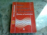 SCIENCE ET TECHNIQUES DE L&#039;INFORMATION. GENESE ET EVOLUTION - NICOLAE DRAGULANESCU (CARTE IN LIMBA FRANCEZA)