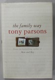 THE FAMILY WAY by TONY PARSONS , 2014