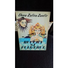 BUCURA SI FULGERUL - ELENA ZAFIRA ZANFIR