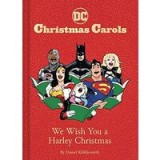 DC Christmas Carols : We Wish You a Harley Christmas