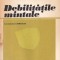 Rene Zazzo - Debilitatile mintale