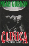 NOAH GORDON - CLINICA ( COMITETUL MORTII )