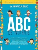 Cumpara ieftin ABC de nutritie/Mihaela Bilic