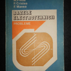 Marius Preda - Bazele electrotehnicii. Probleme (1980, editie cartonata)