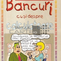 Cele mai bune bancuri cu și despre calculatoare