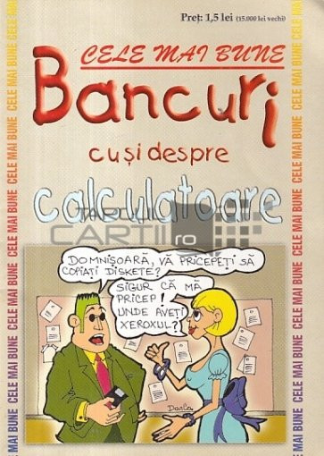 Cele mai bune bancuri cu și despre calculatoare