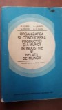 Organizarea si conducerea productiei si a muncii in industrie si relatii de munca- M. Livada, A. Laudatu