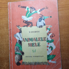 carte pentru copii - animalele mele - de v. durov - din anul 1956