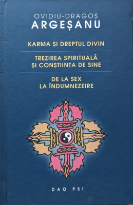 Karma Si Dreptul Divin Trezirea Spirituala Si Constiinta De S - Ovidiu-dragos Argesanu ,560274 foto