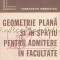 Geometrie Plana Si In Spatiu Pentru Admitere In Facultate - C. Ionescu-Tiu