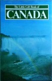 The Little Gift Book of Canada - Carte in Engleza, Istorie Canada, 106 pagini, 2003, Coperta Cartonata, 13x20cm