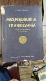 MESTESUGURILE DIN TRANSILVANIA PANA IN SECOLUL AL XVI-LEA - STEFAN PASCU