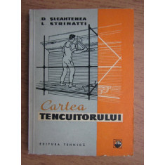 D. Sleahtenea, L. Strinatti - Cartea tencuitorului