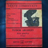 TUDOR ARGHEZI - ARTE POETICE - TEXTE COMENTATE