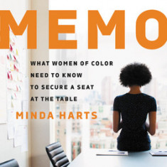 The Memo: What Women of Color Need to Know to Secure a Seat at the Table