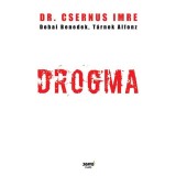 Drogma - Dr. Csernus Imre