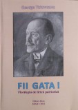 Fii Gata! Florilegiu de Lirica Patriotica - George Tutoveanu, Sfera, 2022, Poezie Romaneasca, Paperback
