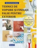 Tehnici de vopsire si finisaje false pentru exterior - Marina Nivens, Louise Hennigs