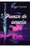 Frunza de acacia - Zvetlana Preoteasa