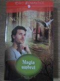 MAGIA UMBREI-NORA ROBERTS