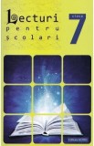 Lecturi pentru scolari - Clasa 7