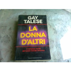 LA DONNA D&#039;ALTRI - GAY TALESE (CARTE IN LIMBA ITALIANA)