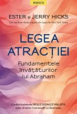 Cumpara ieftin Legea atractiei. Fundamentele invataturilor lui Abraham