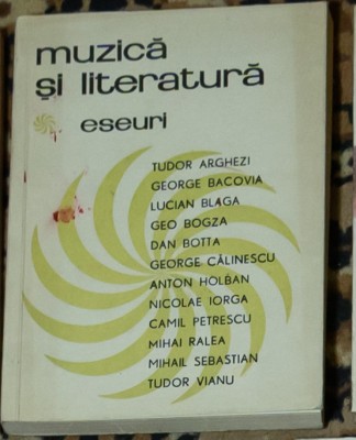 Emil Manu - Muzica si literatura. Eseuri (autori: Arghezi, Bacovia, Blaga, etc) foto