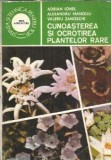 Cunoasterea si ocrotirea plantelor rare - Adrian Ionel