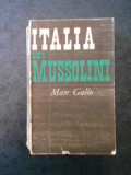 MAX GALLO - ITALIA LUI MUSSOLINI