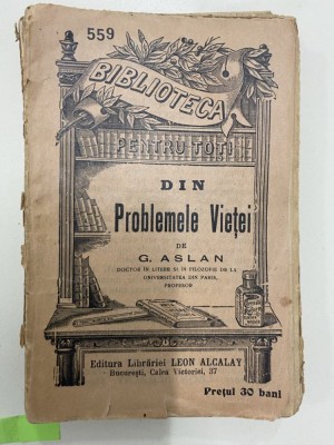 Din problemele vietei de G. Aslan 1910 BPT 559 foto
