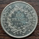 (A374) MONEDA DIN ARGINT FRANTA - 10 FRANCS FRANCI 1965, HERCULES, 25 GRAME, ARGINT 900
