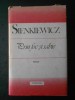 Prin foc si sabie - Henryk Sienkiewicz (1988) - Editie Cartonata Integrala, Editura Univers - Roman Beletristica