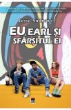 Eu, Earl si Sfarsitul ei - Jesse Andrews