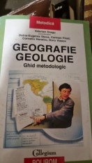 GEOGRAFIE. GEOLOGIE. GHID METODOLOGIC - VALERIAN DRAGU