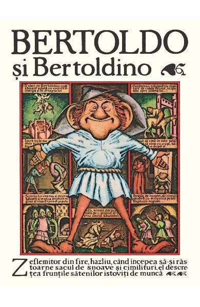Bertoldo Si Bertoldino, Giulio Cesare Dalla Croce - Editura Art