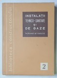 INSTALATII TEHNICO-SANITARE SI DE GAZE . INDRUMAR DE EXECUTIE de STEFAN VINTILA , HORIA BUSUIOC