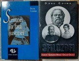 Doru Cosma (3 filozofi. Socrate Giordano Bruno Galileo Gallilei + Scriitori in fata justitiei. De la Dante la Zola) - ca noi, doar impreuna