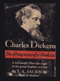 Charles Dickens The progress of radical T. A. Jackson