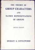 THE THEORY OF GROUP CHARACTERS AND MATRIX REPRESENTATIONS OF GROUPS-DUDLEY E. LITTLEWOOD-359499