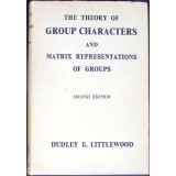 THE THEORY OF GROUP CHARACTERS AND MATRIX REPRESENTATIONS OF GROUPS-DUDLEY E. LITTLEWOOD-359499